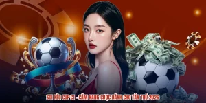 Soi Kèo Cup C1 - Cẩm Nang Cược Dành Cho Tân Thủ 2026